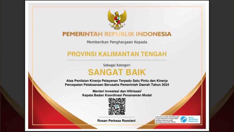Tunjukkan Komitmennya Tingkatkan Iklim Investasi, Pemprov Kalteng Raih Penilaian Kinerja Sangat Baik
