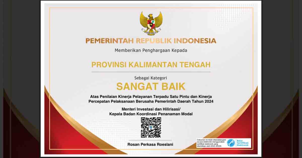 Tunjukkan Komitmennya Tingkatkan Iklim Investasi, Pemprov Kalteng Raih Penilaian Kinerja Sangat Baik