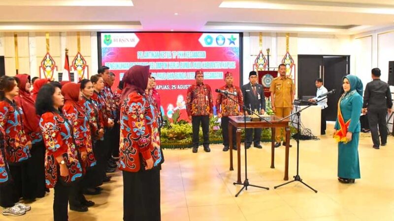Pelantikan TP PKK Kecamatan, Bunda PAUD dan Bunda Literasi Kabupaten Kapuas