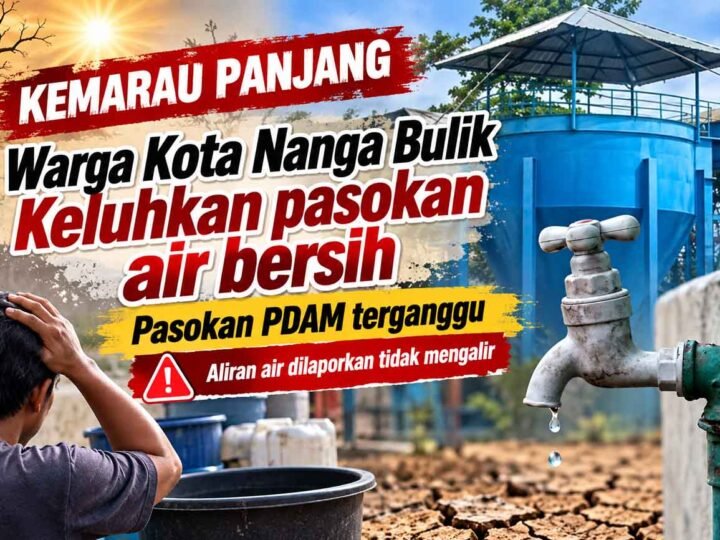 Pasokan Air PDAM Terganggu di Tengah Kemarau, Warga Nanga Bulik Keluhkan Krisis Air Bersih